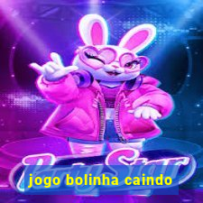 jogo bolinha caindo